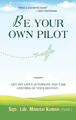 Fii propriul tău pilot - Be Your Own Pilot