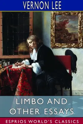 Limbo și alte eseuri (Esprios Classics) - Limbo and Other Essays (Esprios Classics)