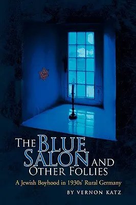 Salonul albastru și alte nebunii - The Blue Salon and Other Follies