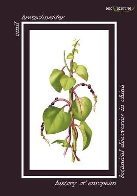 Istoria descoperirilor botanice europene în China - History of European Botanical Discoveries in China