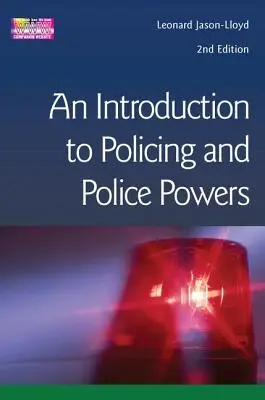 Introducere în poliție și competențele poliției - Introduction to Policing and Police Powers