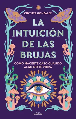 La Intuicin de Las Brujas / Intuiția vrăjitoarelor - La Intuicin de Las Brujas / Witches' Intuition