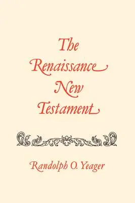 Noul Testament al Renașterii: Tit 1:1 - Iacov 3:19 - The Renaissance New Testament: Titus 1:1-James 3:19
