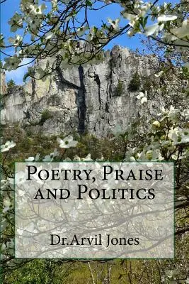 Poezie, laudă și politică - Poetry, Praise and Politics