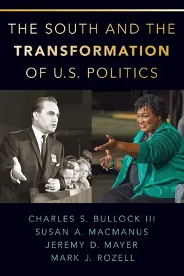 Sudul și transformarea politicii americane - The South and the Transformation of U.S. Politics