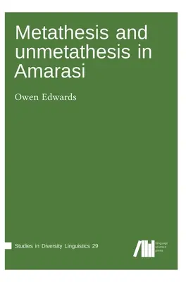 Metateză și nemetateză în Amarasi - Metathesis and unmetathesis in Amarasi