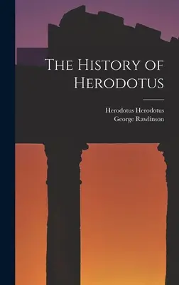 Istoria lui Herodot - The History of Herodotus