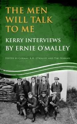 Bărbații vor vorbi cu mine: Interviuri din Kerry - Men Will Talk to Me: Kerry Interviews