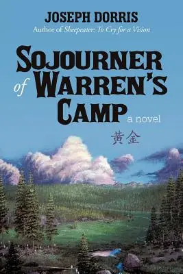 Sojourner din tabăra lui Warren - Sojourner of Warren's Camp