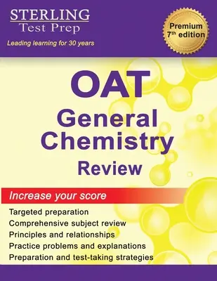 OAT General Chemistry Review: Revizuire completă a subiectului - OAT General Chemistry Review: Complete Subject Review