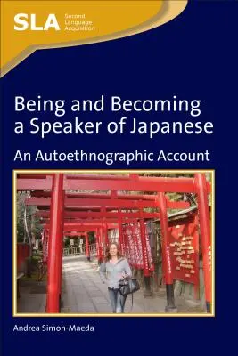 A fi și a deveni un vorbitor de japonezăpb: un raport autoetnografic - Being and Becoming a Speaker of Japanepb: An Autoethnographic Account