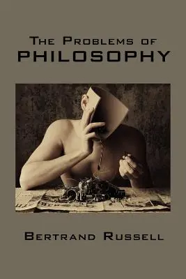 Problemele filosofiei - The Problems of Philosophy