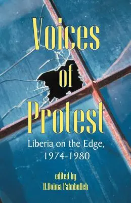 Voci de protest: Liberia la limită, 1974-1980 - Voices of Protest: Liberia on the Edge, 1974-1980