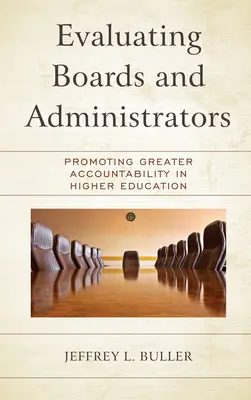 Evaluarea consiliilor de administrație și a administratorilor: Promovarea unei mai mari responsabilități în învățământul superior - Evaluating Boards and Administrators: Promoting Greater Accountability in Higher Education