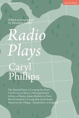 Piese radiofonice: The Wasted Years; Crossing the River; The Prince of Africa; Writing Fiction; A Kind of Home: James Baldwin la Paris; H - Radio Plays: The Wasted Years; Crossing the River; The Prince of Africa; Writing Fiction; A Kind of Home: James Baldwin in Paris; H