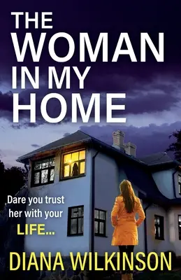 Femeia din casa mea - The Woman in My Home