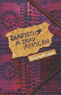 Jurnalele unui african mort - Diaries of a Dead African