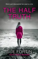 Adevărul pe jumătate - The Half Truth