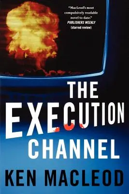 Canalul execuției - The Execution Channel