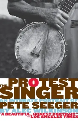 The Protest Singer: Un portret intim al lui Pete Seeger - The Protest Singer: An Intimate Portrait of Pete Seeger