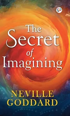 Secretul imaginației - The Secret of Imagining
