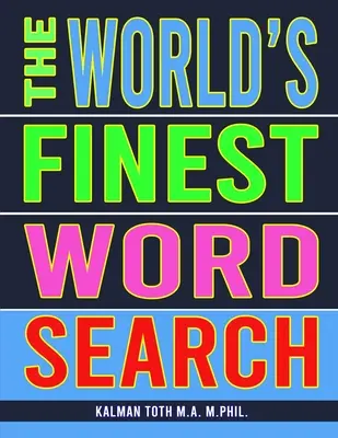 Cea mai bună căutare de cuvinte din lume - The World's Finest Word Search