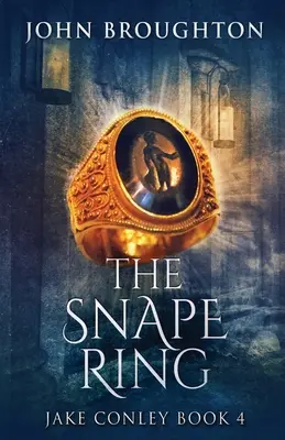 Inelul Snape: Un mister paranormal - The Snape Ring: A Paranormal Mystery