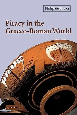 Pirateria în lumea greco-romană - Piracy in the Graeco-Roman World