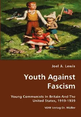 Tineretul împotriva fascismului - Youth Against Fascism