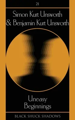Începuturi nesigure - Uneasy Beginnings