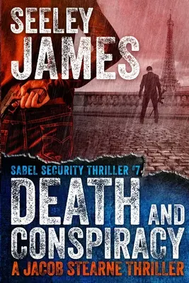 Moarte și conspirație: Un thriller cu Jacob Stearne - Death and Conspiracy: A Jacob Stearne Thriller