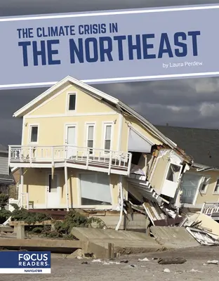 Criza climatică în nord-est - The Climate Crisis in the Northeast