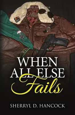 Când toate celelalte eșuează - When All Else Fails