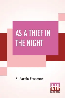 Ca un hoț în noapte - As A Thief In The Night
