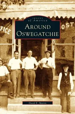 În jurul Oswegatchie - Around Oswegatchie