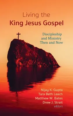 Trăirea Evangheliei Regelui Isus - Living the King Jesus Gospel