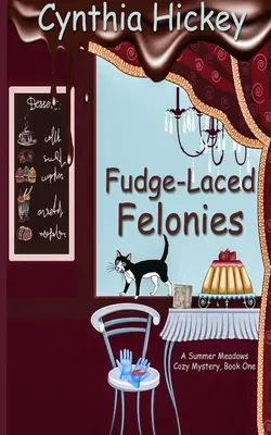 Infracțiuni cu dulceață - Fudge-Laced Felonies
