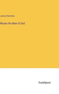 Moise, omul lui Dumnezeu - Moses the Man of God