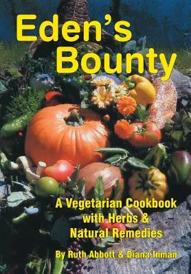 Recompensa Edenului (Eden's Bounty) - Eden's Bounty