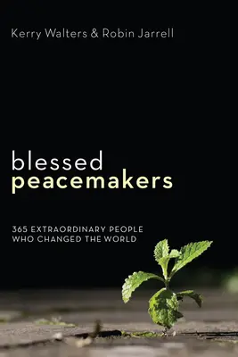 Făcători de pace binecuvântați - Blessed Peacemakers