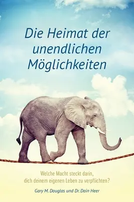 Die Heimat der unendlichen Mglichkeiten (germană) - Die Heimat der unendlichen Mglichkeiten (German)