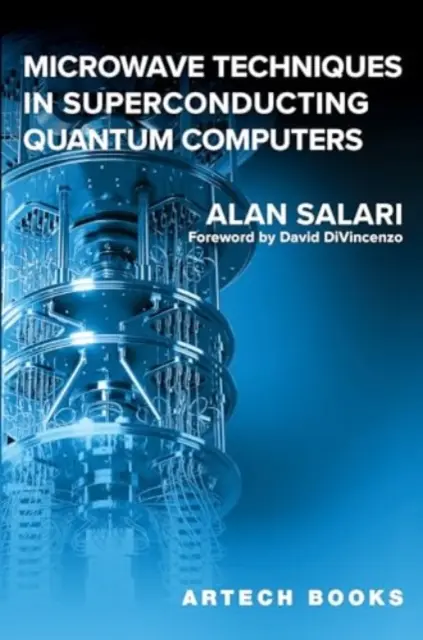 Microwave Techniques in Superconducting Quantum Computers (Tehnici cu microunde în calculatoarele cuantice supraconductoare) - Microwave Techniques in Superconducting Quantum Computers