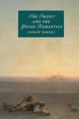 Orientul și tinerii romantici - The Orient and the Young Romantics