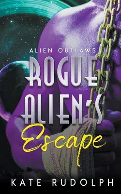 Evadarea extraterestrului Rogue - Rogue Alien's Escape