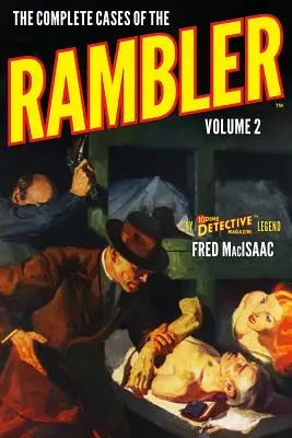 Cazurile complete din The Rambler, volumul 2 - The Complete Cases of The Rambler, Volume 2