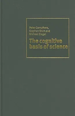 Bazele cognitive ale științei - The Cognitive Basis of Science