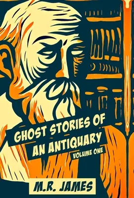 Povestiri cu fantome ale unui anticar - Ghost Stories Of An Antiquary