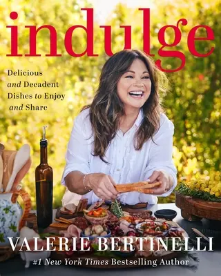 Indulge: Mâncăruri delicioase și decadente de savurat și de împărtășit - Indulge: Delicious and Decadent Dishes to Enjoy and Share