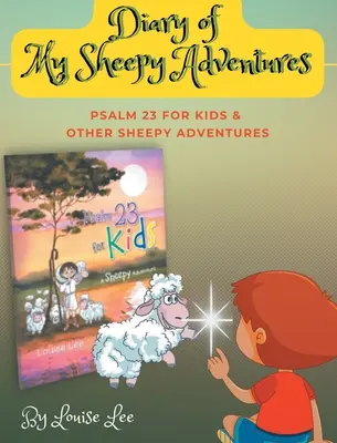 Jurnalul aventurilor mele de oaie (Diary of My Sheepy Adventures) - Diary of My Sheepy Adventures