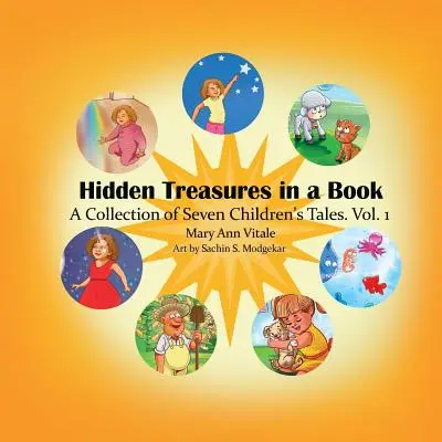 Comori ascunse într-o carte: O colecție de șapte povești pentru copii Vol.1 - Hidden Treasures in a Book: A Collection of Seven Children's Tales Vol.1